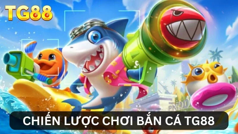 Game Bắn Cá Nhận Tiền Thật - Trải Nghiệm Giải Trí Đỉnh Cao 4 Chiến lược bắn cá hiệu quả