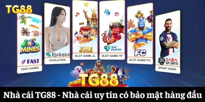 Nhà Cái Uy Tín Có Bảo Mật Tuyệt Đối Trên Thị Trường 2 Nhà cái TG88 - Nhà cái uy tín có bảo mật hàng đầu