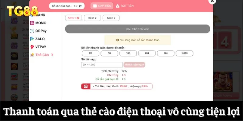 Nạp Tiền TG88 4 Thanh toán qua thẻ cào điện thoại vô cùng tiện lợi